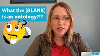 What the BLANK is an ontology [upl. by Nrehtac664]