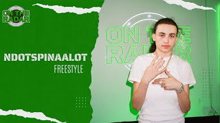 The Ndotspinalot quotOn The Radarquot Freestyle PART 2 [upl. by Klemperer]