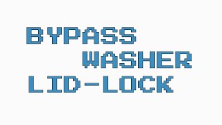 WASHER NOT UNLOCKING WASHER NOT SPINNING  WASHER LID LOCK BYPASS [upl. by Kirven]