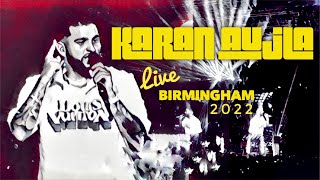 Karan Aujla  Live  Birmingham  UK 2022 [upl. by Einahets206]