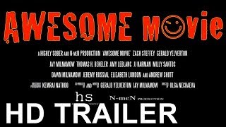 AWESOME Movie Trailer  Official HD [upl. by Ameluz]