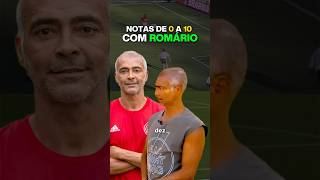 Concorda com as notas do Romário shorts romario ronaldo futebolbrasileiro [upl. by Roderigo]