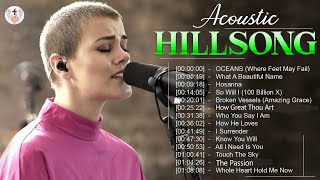 Hillsong Acoustic 2023  Nonstop Listen To Hillsong Praise amp Worship playlists [upl. by Yecnuahc658]