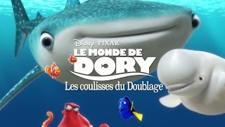 Le Monde de Dory  Makingof  Doublage avec les voix françaises I Disney [upl. by Aisiat]