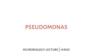 Pseudomonas aeruginosa  microbiology lecture in hindi [upl. by Elleiram218]