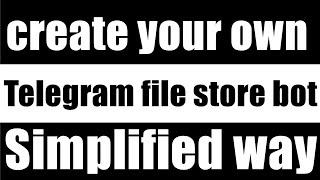 How to create file store botSimplified way Pyrogrammers [upl. by Phyllida]