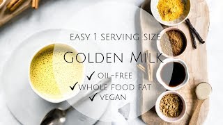 GOLDEN MILK easy 1 serving recipe  oilfree [upl. by Ecirahs852]