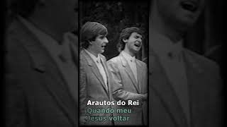 Arautos do Rei  Quando meu Jesus voltar  1989 [upl. by Luiza368]