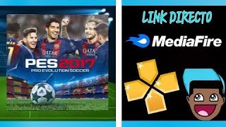 COMO DESCARGAR PES 2017 PARA ANDROID  PPSSPP  LINK DIRECTO [upl. by Ronda]