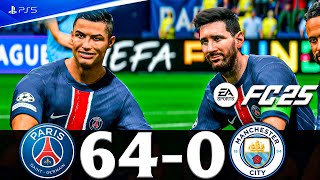 FC 25  MESSI RONALDO MBAPPE NEYMAR ALL STARS  PSG VS MAN CITY 640  EA FC 25 [upl. by Vasya]