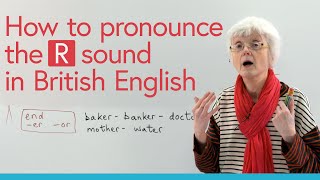 How to pronounce ‘R’ in British English [upl. by Lubet]