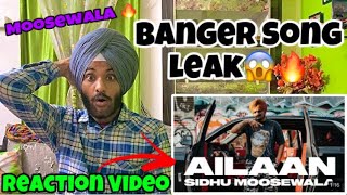 Reaction on Ailan  Sidhu Moose Wala Official Video Mxrci  New Punjabi Song 2022  Ailan [upl. by Maddocks773]