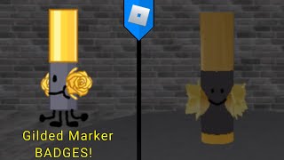 HOW TO GET Gilded Marker BADGES Find the Markers ROBLOX [upl. by Barbur]