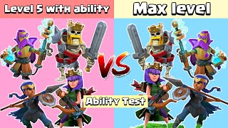 Level 5 Hero with Ability VS Max Level Heroes  Clash of Clans [upl. by Aicined982]