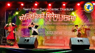 Soltini Ko Sirai Ma Chandrama  Dance Cover  Teenz Crew Dance Center [upl. by Ellevart]