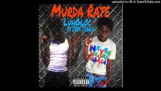 Luh Gloc x DBM Tookie  Murda Rate [upl. by Suivatnod]