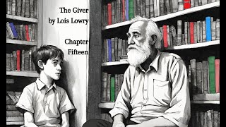 Chapter 15 of quotThe Giverquot by Lois Lowry Audiobook [upl. by Raeann]