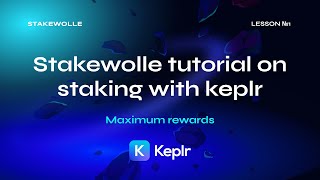 Tutorial on staking with Keplr  Stakewolle Glossary [upl. by Yenal]