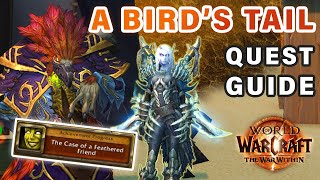 How to do quotA Birds Tailquot Quest  The Case of a Feathered Friend ► WOW The War Within [upl. by Wein]