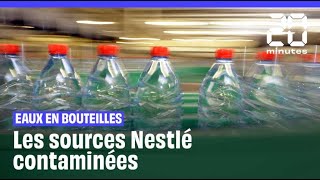 La « qualité sanitaire » des eaux minérales Nestlé remise en question selon un rapport de l’Anses [upl. by Radman81]