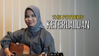 KETERLALUAN  THE POTTERS TRAKTAKTAK COVER BY SIPA APRIL [upl. by Einaffyt111]