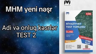 MHM riyaziyyat test toplusu yeni nəşr Adi və onluq kəsrlər Test 2 [upl. by Lesde757]