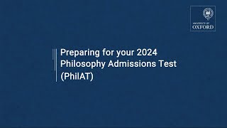 Preparing for the Philosophy Admissions Test PhilAT  University of Oxford [upl. by Narrat]