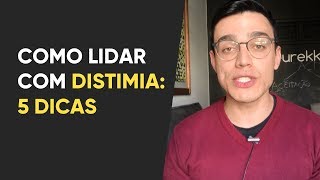 Como lidar com uma pessoa com distimia dicas de especialista [upl. by Cranford]