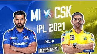 MI VS CSK  Match No 27  IPL 2021 Match Highlights  Hotstar Cricket  ipl 2021 highlights today [upl. by Mori]