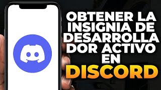 Cómo obtener la insignia de Desarrollador Activo en DISCORD en 2024 PC Móvil [upl. by Rogozen]