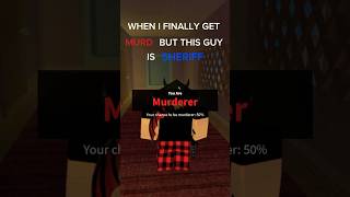 I jus wanted to be murderer in peace 😭 edit mm2 roblox fyp [upl. by Wojcik]