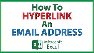 Microsoft Excel How To Hyperlink An Email Address In Excel  365  👍 [upl. by Larrad]