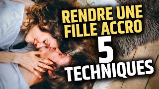 Comment Rendre une Fille Accro à Vous  5 Techniques Efficaces [upl. by Pegasus711]