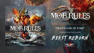 MOB RULES  Traveller In Time Official Audio Stream [upl. by Grodin694]