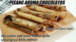 IDE JUALAN GAK PAKAI MODAL GEDE DIJAMIN LARIS MANIS  PISANG AROMA CHOCOLATOS [upl. by Bourn]