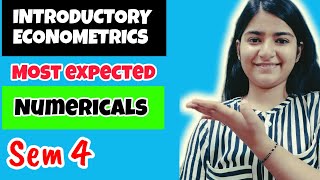 Introductory econometrics Most expected numericals 🔥pyqs solved sem 4 ecohons delhiuniversity [upl. by Ermine]