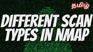 Different Scan Types in Nmap in Tamil  Ethical Hacking Course Tamil  ShaZ University [upl. by Ahk]