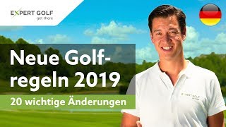 NEUE GOLFREGELN 2019  Die 20 wichtigsten ÄNDERUNGEN [upl. by Graehl]