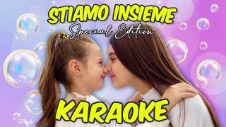 Aurora e Ludovica  STIAMO INSIEME Special Edition KARAOKE [upl. by Lucrece]