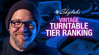 Skylabs Vintage Turntable Tier Ranking [upl. by Portland]