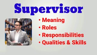 Supervisor Job Description  Roles and Responsibilities  qualities skills  Site Supervisor [upl. by Suirtimid]