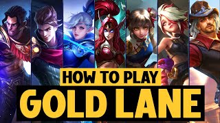 A COMPLETE Guide on Playing GOLD LANE [upl. by Einaj]