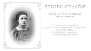 Koniec czasów  Maria Valtorta 15 [upl. by Waneta572]