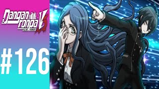 BLIND Lets Play Danganronpa V3 Killing Harmony 126  Refute It [upl. by Notlem222]