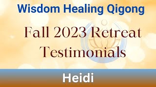 Qigong Retreat Testimonial  Heidi [upl. by Sesom687]