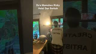 Do’a Memohon Rizky Halal Dan Berkah [upl. by Stratton195]