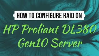 Raid configuration of HPE ProLiant DL380 Gen10 server 2024 HP RAID RAID5 [upl. by Torp]