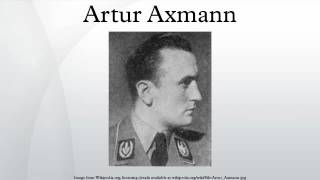 Artur Axmann [upl. by Ylek]