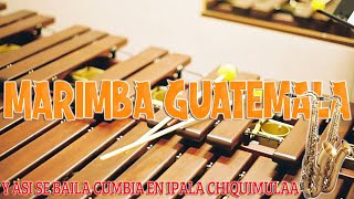 Marimbas De Guatemala 💃🕺 Y Asi Se Baila Cumbia En Ipala Chiquimulaa  Marimba Chiapas En Vivo [upl. by Jasisa792]