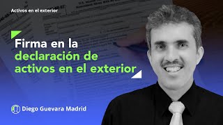 Firma de contador o revisor fiscal en la declaración de activos en el exterior [upl. by Noxaj]